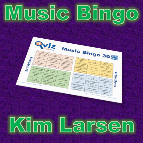 Musikk bingo med 30 sanger av Kim Larsen og Gasolin. Test dine venner og bli kjent med artisten. PDF fil med 100 bingobrett og link til Spotify spilleliste.