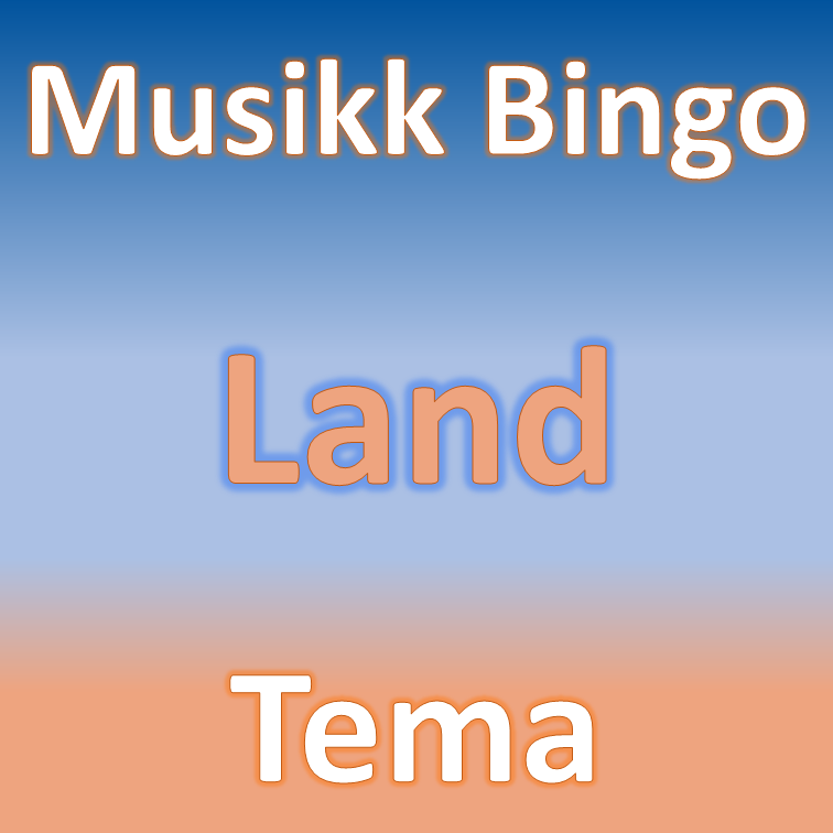 Musikk bingo tema Land