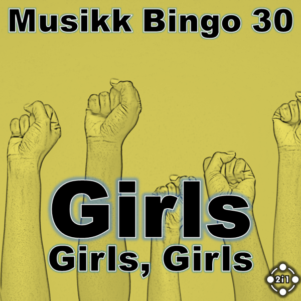 Girls, Girls, Girls musikkbingo