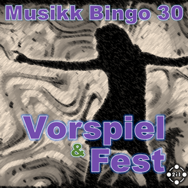 Vorspiel og Fest Musikk Bingo