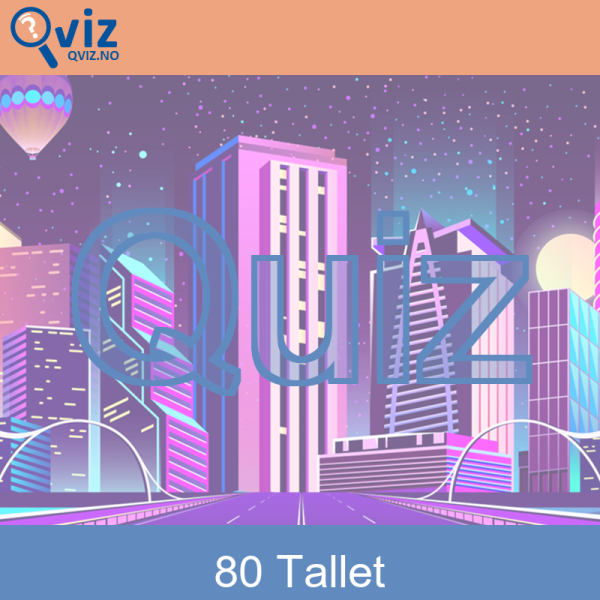 Quiz - 80 tallet