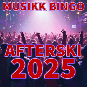 Afterski 2025 musikk bingo