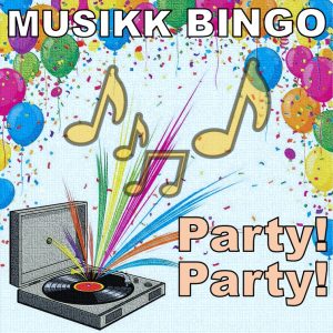 Musikk Bingo Party! Party!