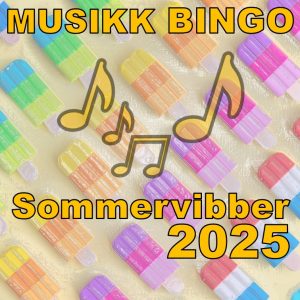 Musikk bingo Sommervibber 2025