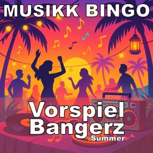 Musikk Bingo Vorspiel Bangerz Summer