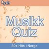 Musikk Quiz - 80s Hits i Norge