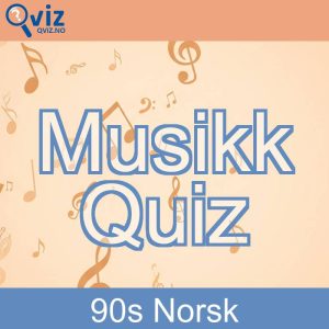 Musikk Quiz - 90s Norsk