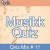 Musikk Quiz - Qviz Mix # 11