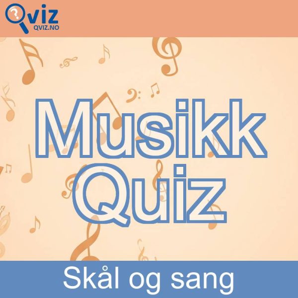 Musikk Quiz - Skål og sang