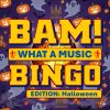 BAM! What a music bingo Halloween