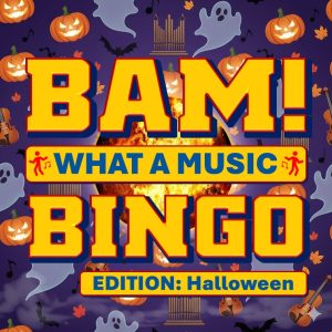 BAM! What a music bingo Halloween