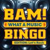 BAM! What a Music Bingo Let's Rock