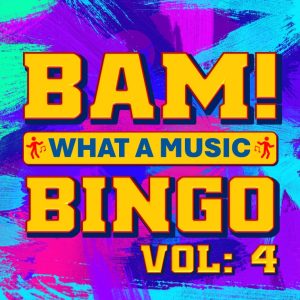 BAM! What a Music Bingo Vol 4