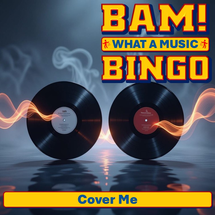 BAM! What a Music Bingo Cover Me