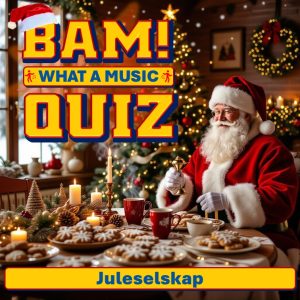 BAM! What a Music Quiz Juleselskap