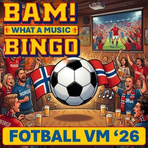 BAM! What a Music Bingo Fotball VM '26